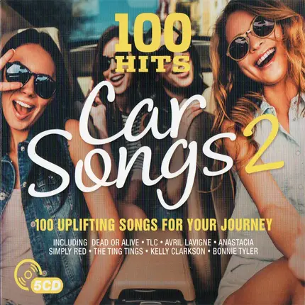Avril Lavigne / *NSYNC / Backstreet Boys a.o. - 100 Hits - Car Songs 2