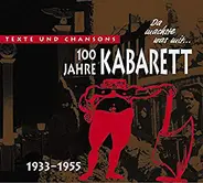Lotar Olias / Willi Schaeffers / etc - 100 Jahre Kabarett 1933-1955