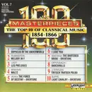 CD - Liszt, Brahms, Verdi a.o. - 100 Masterpieces Vol.7 - The Top 10 Of Classical Music 1854-1866