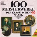 CD - Bach / Mozart / Haydn / Schumann a.o. - 100 Meisterwerke Der Klassischen Musik Vol.3