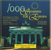 Santa Maria - 1000 Stimmen Für Europa - Das Große Festival Der Chöre