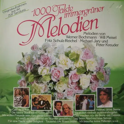 Werner Bochmann, Will Meisel And Others - 1000 Takte Immergrüner Melodien