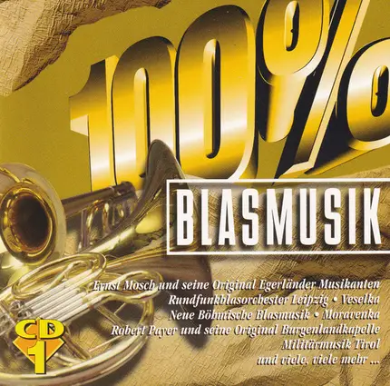 Alte Kameraden, Säbeltanz, Wir sind Kinder a.o. - 100% Blasmusik