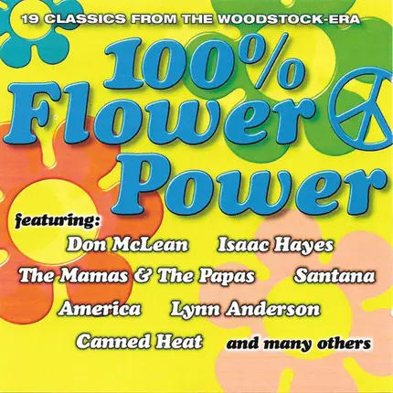 Bill Withers, Don McLean, Isaac Hayes - 100% Flower Power