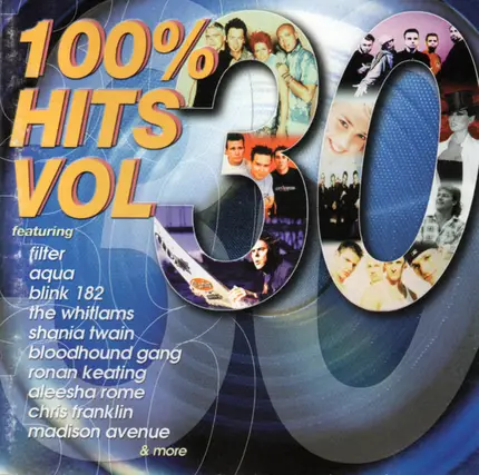 Eiffel, Madison Avenue, Blink 182 - 100% Hits Vol 30