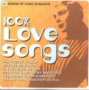 Tom Jones / Paul Anka / Dean Martin e.o. - 100% Love Songs (21 Songs Of Pure Romance)