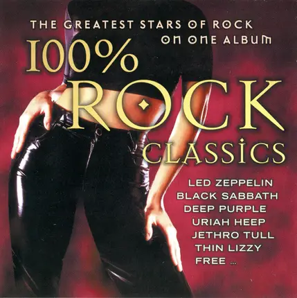 Uriah Heep / Free / Jethro Tull a.o. - 100% Rock Classics