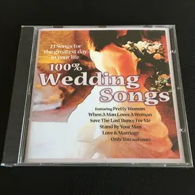 Various Artists - 100% Wedding Songs