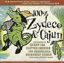 CD - Buckwheat Zydeco / Lynn August / Queen Ida a.o. - 100% Zydeco & Cajun