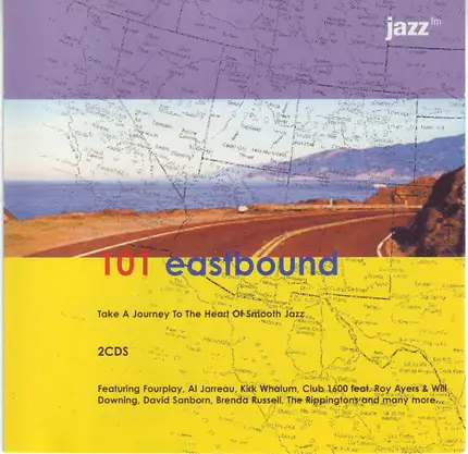 Fourplay / Bob Baldwin / Tom Browne / Al Jarreau a. o. - 101 Eastbound
