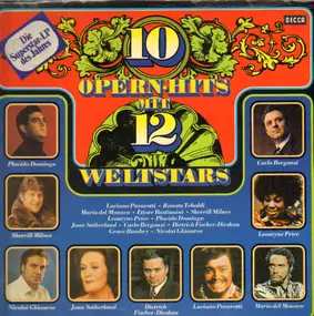 Luciano Pavarotti - 10 Opern Hits Mit 12 Weltstars