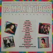 Tina Turner / Talk Talk / Pet Shop Boys a.o. - 12 Maxi Tubes