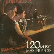 Debussy / Lehar / Schubert / Chopin a.o. - 120 Music Masterpieces
