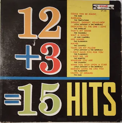 The Dubs / The Temptations / The Shirelles a.o. - 12+3=15 Hits