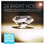 Shapeshifters, Axwell & Sebastian Ingrosso, The Disco Boys a.o. - 24 Karat House