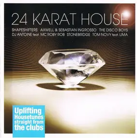 The Shapeshifters - 24 Karat House