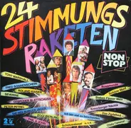 Sepp Nickl, Tony Marshall, Emily & Tom a. o. - 24 Stimmungs Raketen