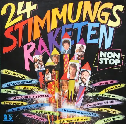 Sepp Nickl, Tony Marshall, Emily & Tom a. o. - 24 Stimmungs Raketen