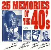 CD - Glenn Miller, Benny Goodman, Count Basie a.o. - 25 Memories Of The 40's Vol. 1