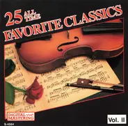 Mozart, Chopin a.o. - 25 All Time Favorite Classics Vol. 2