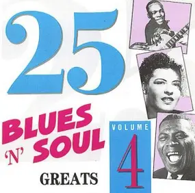 John Lee Hooker - 25  Blues 'n' Soul Greats. Volume 4