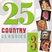 Barbara Mandrell, Patsy Cline a.o. - 25 Country Classics  Volume 3
