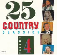 Hank Locklin, Dave Dudley a.o. - 25 Country Classics Volume 4