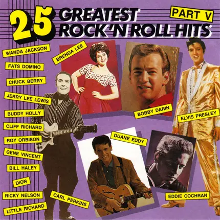 Little Eva, Duane Eddy, Elvis Presley, ... - 25 Greatest Rock 'N Roll Hits Part V