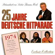 Chris Roberts, Monica Morell, Michael Holm... - 25 Jahre Deutsche Hitparade (Jahres - Ausgabe 1974)