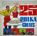 LP - Various - 25 Polka Greats Vol. 1