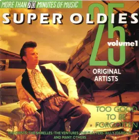 The Crests - 25 Super Oldies Vol. 1 - Too Good To Be Forgotten