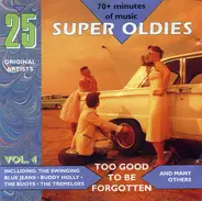 The Everly Brothers / Buddy Holly a.o. - 25 Super Oldies Vol. 4 - Too Good Be Forgotten