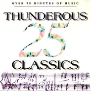 R. Strauß / Holst / Thaikovsky / Verdi a.o. - 25 Thunderous Classics