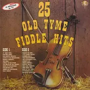 Various - 25 Old Tyme Fiddle Hits