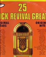 Bill Haley, Chuck Berry, a.o. - 25 Rock Revival Greats