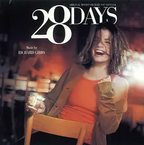 Richard Gibbs - 28 Days - Original Motion Picture Soundtrack