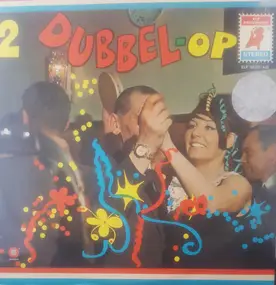 Various Artists - 2 Dubbel - Op
