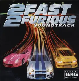 Various Artists - 2 Fast 2 Furious (Soundtrack)