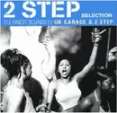 CD - Craig Davide, B-15 Project, Crissy D - 2 Step Selection (The Finest Sounds Of UK Garage & 2 Step)