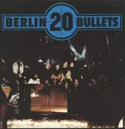 Killer Karl & The Undead Rabbits, Motor Weirdos a.o. - 20 Berlin Bullets