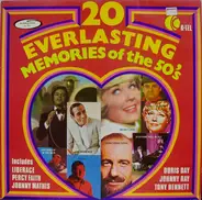 Frankie Laine / Johnny Mathis / Doris Day a.o. - 20 Everlasting Memories Of The 50's