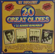 Bobby Freeman, Jimmy Clanton a.o. - 20 Great Oldies - I'll Always Remember Vol.16