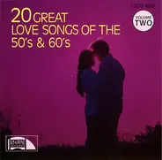 Petula Clark, Kathy Young & The Innocents, ... - 20 Great Love Songs Of The 50's & 60's-Volume Two