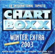 Martin Kesici / No Angels / Kate Ryan a.o. - 20 International Tophits - CHART BOXX Winter Extra 2003