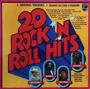 Chuck Berry, Jerry Lee Lewis, Fats Domino a.o. - 20 Rock 'n' Roll Hits - Original Versions