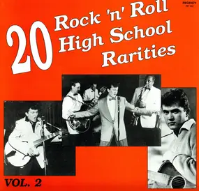 Various Artists - 20 Rock'N'Roll High School Rarities Vol. 2