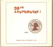 Arthur Blythe, Tommy Flanagan, Wayne Krantz a.o. - 20th Anniversary! Twenty Years In Modern Jazz