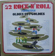 Sopwith Camel / The Platters / Joe Tex / Gene Pitney / a.o. - 22 Rock N' Roll Favorites - Oldies But Goodies Vol. 1