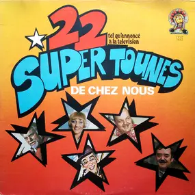 Various Artists - 22 Super Tounes De Chez Nous