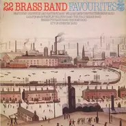 The Cory Band, The Stalybridge Band, William Davis - 22 Brass Band Favourites